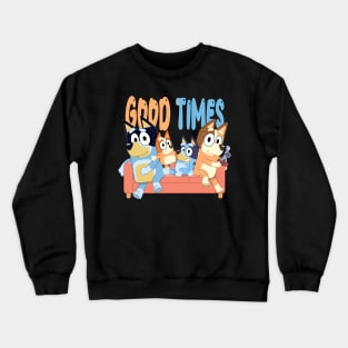 Good Times Style Crewneck Sweatshirt